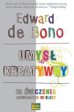 UMYSŁ KREATYWNY, DE BONO EDWARD