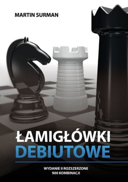 SZACHY / ŁAMIGŁÓWKI DEBIUTOWE Martin Surman