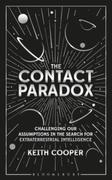 The Contact Paradox : Challenging our Assumptions in the Search for Extrate