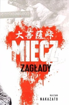 Miecz zagłady - Kaizan NAKAZATO