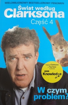 ŚWIAT WEDŁUG CLARKSONA W czym problem? NOWA