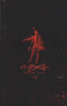 Księgi krwi I-III Clive Barker