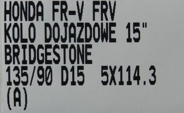 HONDA FR-V FRV KOLO DOJEZDOVÉ DOJEZDOVDOJEZDOVÉ 15" 135/90 R15 BRIDGESTONE