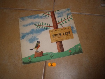 Śpiew lasu - Kulmowa, ilustr.Ha-Ga, wydanie 1967