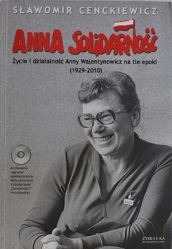 ANNA SOLIDARNOŚĆ Biografia CENCKIEWICZ