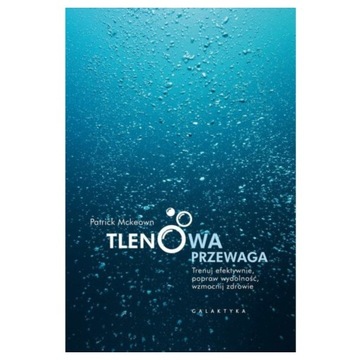 TLENOWA PRZEWAGA PATRICK MCKEOWN KSIĄŻKA Z ILUSTRACJAMI