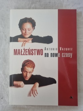 MAŁŻEŃSTWO NA NOWE CZASY. PORADNIK /154