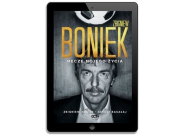 Збигнев Бонек. Матчи моей жизни