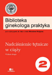 Nadciśnienie tętnicze w ciąży Biblioteka ginekolog