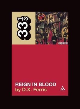 Slayers Reign in Blood D X FERRIS