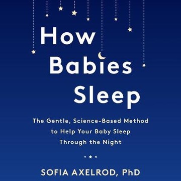 How Babies Sleep - Axelrod, Sofia AUDIOBOOK