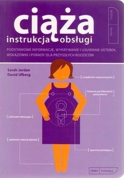 Ciąża instrukcja obsługi Sarah Jordan David Ufberg