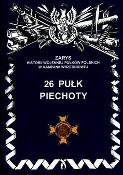 26 PUŁK PIECHOTY JERZY S. WOJCIECHOWSKI