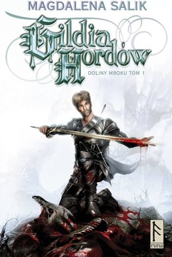 Gildia Hordów Tom 1 Magdalena Salik