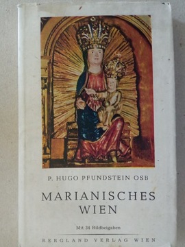 Marianisches Wien - Hugo Pfundstein