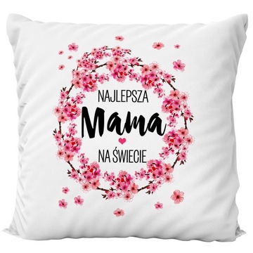 PODUSZKA DZIEŃ MAMY MATKI PREZENT URODZINY WZORY