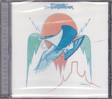 CD- EAGLES- ON THE BORDER (NOWA W FOLII)