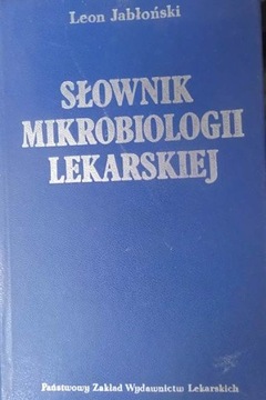 Słownik Mikrobiologii Lekarskiej - Lein Jabłoński