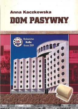 DOMY PASYWNE - ANNA KACZKOWSKA