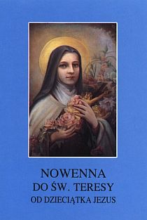 Nowenna Do Św. Teresy Od Dzieciątka Jezus Tarsycjusz Sinka CM