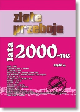 ZŁOTE PRZEBOJE LATA 2000-NE cz. 4.