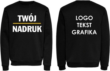 Bluzy, Bluza z Twoim nadrukiem GRAFIKA 4XL DWUSTR