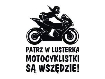 Naklejka na auto szybę PATRZ W LUSTERKA Motocyklistka *KOLORY *16cm