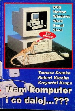 Mam komputer i co dalej