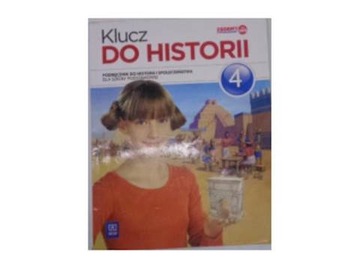 Klucz do historii SP kl.4 podrecznik / podrecznik