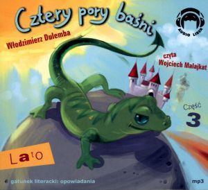 CZTERY PORY BAŚNI. LATO. CZĘŚĆ 3 AUDIOBOOK