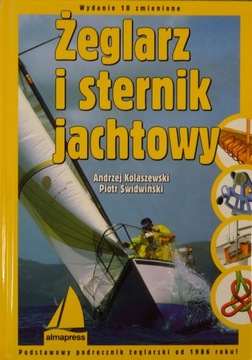 ŻEGLARZ I STERNIK JACHTOWY Andrzej Kolaszewski Piotr Świdwiński