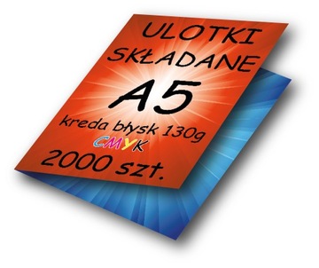 ULOTKI dwustronne składane A5 do A6 KREDA błysk 130g - 2000 sztuk