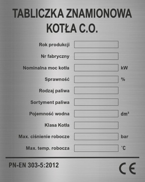 Tabliczka znamionowa na piec kocioł grzewczy C.O. znakowanie Gratis !