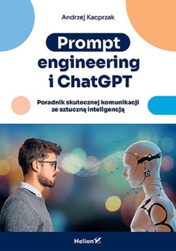 PROMPT ENGINEERING I CHATGPT ANDRZEJ KACPRZAK