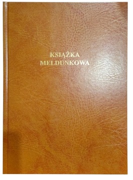 KSIĄŻKA MELDUNKOWA TWARDA OPRAWA