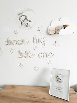 Drewniany Napis na ściąnę 3D Dream big little one + BALON + GWIAZDKI HIT