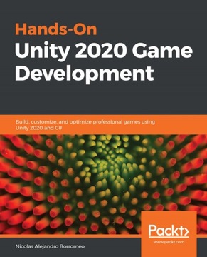 Hands-On Unity 2020 Game Development EBOOK