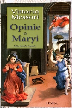 OPINIE O MARYI - Vittorio Messori