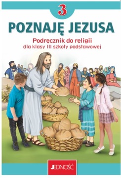 Religia 3 Poznaję Jezusa podręcznik