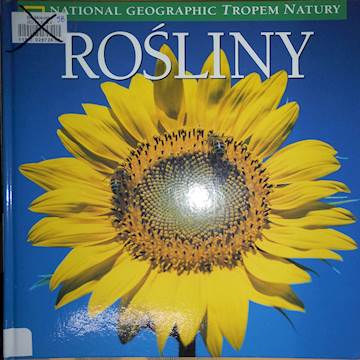 Rośliny National Geographic tropem natury -