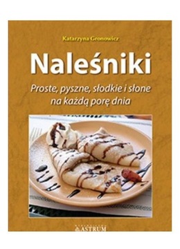NALEŚNIKI. PROSTE, PYSZNE, SŁODKIE I SŁONE - Katar