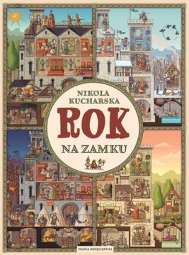 KSIĄŻKA ROK NA ZAMKU 0+ NASZA KSIĘGARNIA TWARDE STRONY