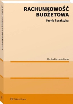 Rachunkowość budżetowa Monika Kaczurak-Kozak