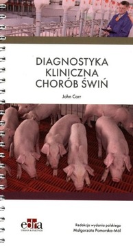 Diagnostyka Kliniczna Chorób Świń Carr John