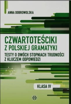 CZWARTOTEŚCIKI Z POLSKIEJ GRAMATYKI TESTY Z KLUCZAMI ODPOWIEDZI HARMONIA