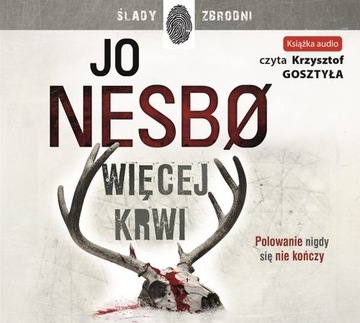 Więcej krwi- Jo Nesbo AUDIOBOOK R22*