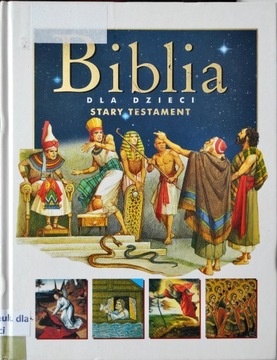 Biblia dla dzieci stary Testament Fontanelli