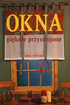 OKNA PIEKNIE PRZYSTROJONE CAROL ZENTGRAF
