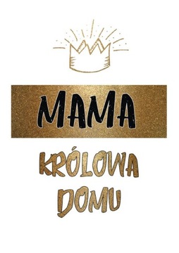 Królowa domu - plakat 59,4x84,1 cm