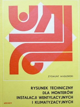 RYSUNEK TECHNICZNY DLA MONTERÓW INSTALACJI WENTYLA